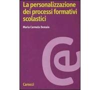 La personalizzazione dei processi formativi scolastici