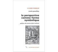 La Perspective comme forme symbolique: Et autres essais
