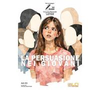 La persuasione nei giovani
