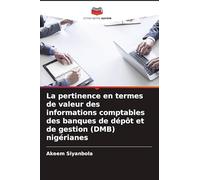 La pertinence en termes de valeur des informations comptables des banques de dépôt et de gestion (DMB) nigérianes