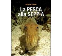 La pesca alla seppia