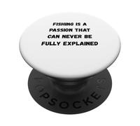 La pesca è una passione che non può mai essere pienamente spiegata PopSockets PopGrip Adesivo