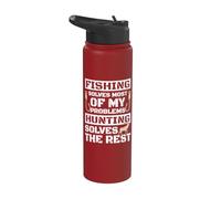 La pesca risolve la maggior parte dei miei problemi La caccia risolve il resto Stainless Steel Insulated Water Bottle