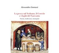 La pesca sul Verbano, il Ceresio e i laghi del Varesotto. Storia,