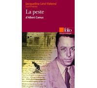 La peste d'albert camus: La peste d'Albert Camus/Essai et Dossier