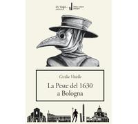 La peste del 1630 a Bologna