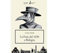 La peste del 1630 a Bologna