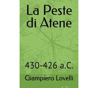 La Peste di Atene: 430-426 a.C.