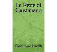 La Peste di Giustiniano: 2