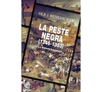 La Peste Negra, 1346-1353: La historia completa: 48
