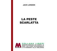 La peste scarlatta. [Ediz. per ipovedenti] - [Marcovalerio]