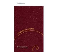 La peste scarlatta. Nuova ediz.