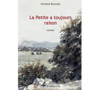 La Petite a toujours raison