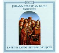 La Petite Bande - Motetten Bwv 225-230