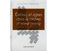 La petite collection #04: Lettres et signes dans le cinéma d'avant-garde
