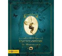 La petite encyclopédie du Merveilleux - NUOVO