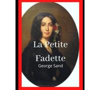 La Petite Fadette: George Sand