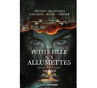 La petite fille aux allumettes - Recueil de nouvelles : Volume 2