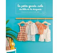 La petite garde-robe des bébés de la droguerie: Tome 2. 20 patrons de couture à taille réelle