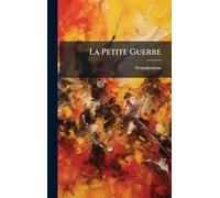 La Petite Guerre