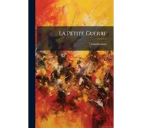 La Petite Guerre