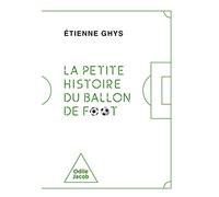 La petite histoire du ballon de foot