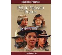 LA PETITE MAISON DANS LA PRAIRIE: L'enlevement