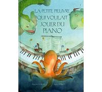 La petite pieuvre qui voulait jouer du piano