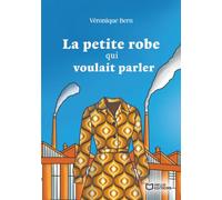 La petite robe qui voulait parler - Tome I