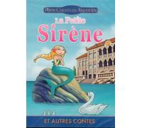 La Petite sirène et Autres Contes