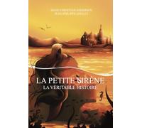 La Petite Sirène: La véritable histoire