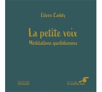La petite voix: Méditations quotidiennes