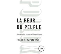 La peur du peuple: Agoraphobie et agoraphilie politiques