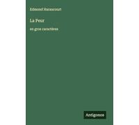 La Peur: en gros caractères