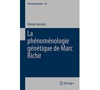 La Phénomenologie Génétique De Marc Richir: 214