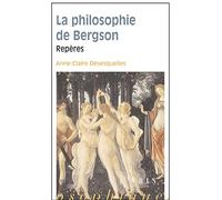 La Philosophie De Bergson: Reperes