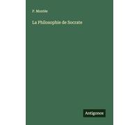 La Philosophie de Socrate
