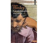 La philosophie éternelle: Philosophia perennis