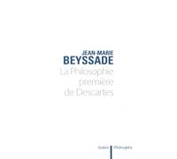 La philosophie première de Descartes: Le temps et la cohérence de la métaphysique
