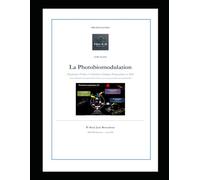 La Photobiomodulation: Mécanismes d'action et Utilisations Cliniques Personnalisées en 2026