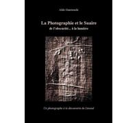 La photographie et le suaire