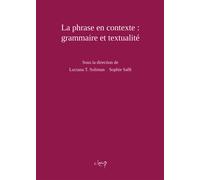 La phrase en contexte: grammaire et textualité - Soliman L. T. (cur.); Saf...