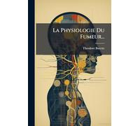 La Physiologie Du Fumeur...