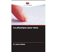 La physique pour tous