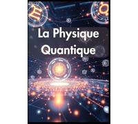 La Physique Quantique: 3