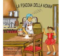La piadina della nonna. Ediz. italiana e inglese