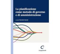 La pianificazione come metodo di governo e di amministrazione