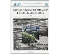 La pianificazione del paesaggio e l'ecologia della città