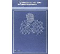 La pianificazione della città: un approccio sistemico