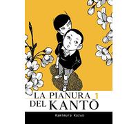 La pianura del Kanto (Vol. 1)